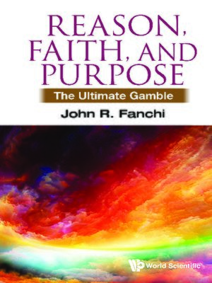 cover image of Reason, Faith, and Purpose